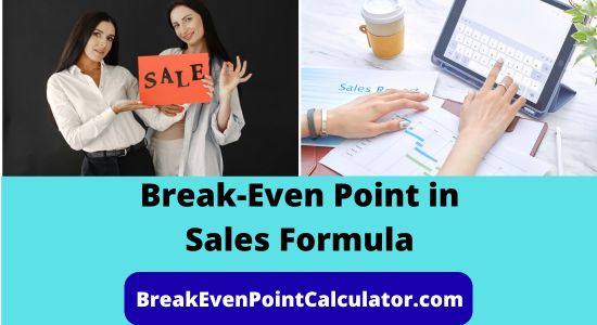 Break-Even Point in Sales Formula in 2025