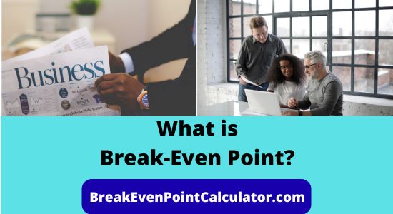 What is Break-Even Point in 2025