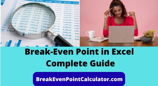 Break-Even Point in Excel – 2025 Complete Guide