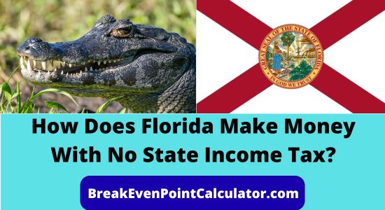 How Does Florida Make Money With No State Income Tax Revenue Model Explained