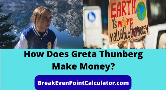 How Does Greta Thunberg Make Money Income Sources Explained