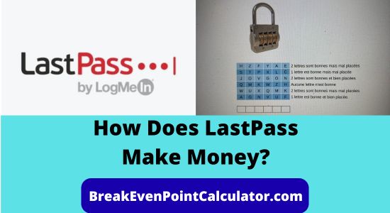 How Does LastPass Make Money Revenue Model Explained