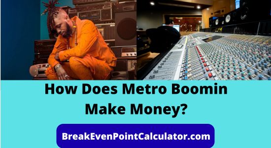 How Does Metro Boomin Make Money Business Model Explained