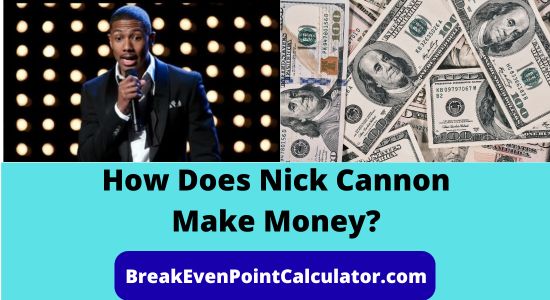 How Does Nick Cannon Make Money Income Sources Explained