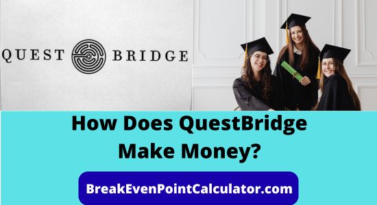 How Does QuestBridge Make Money Revenue Model Explained