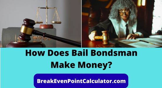 How Does a Bail Bondsman Make Money Revenue Model Explained
